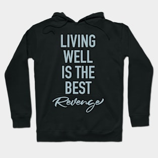 Living well Hoodie